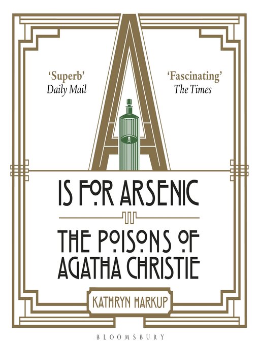 Title details for A is for Arsenic by Kathryn Harkup - Available